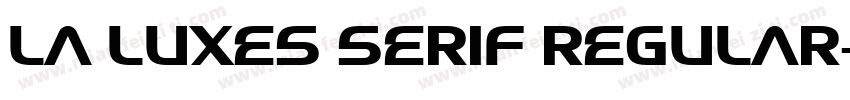 La Luxes Serif Regular字体转换